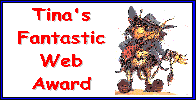 Tina's Fantastic Web Award