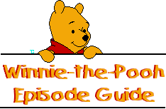 Pooh Episode Guide