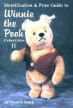 Winnie the Pooh Collectibles II: Identification and Price Guide